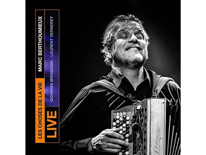 Les Choses de la Vie - Live