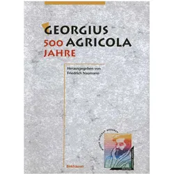 Georgius Agricola, 500 Jahre, Fachbücher von Georgius Agricola