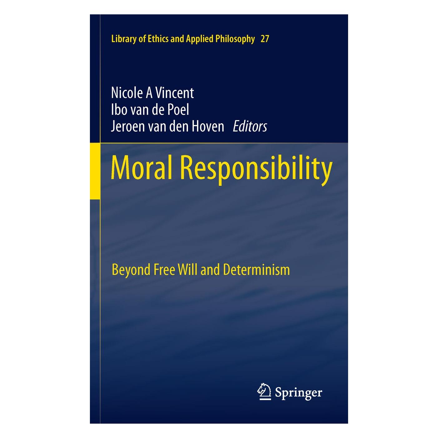 Springer Moral Responsibility (9789400718777)