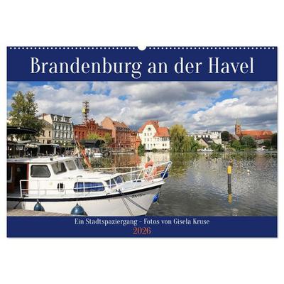 Brandenburg an der Havel - Ein Stadtspaziergang (Wandkalender 2026 DIN A2 quer), CALVENDO Monatskalender