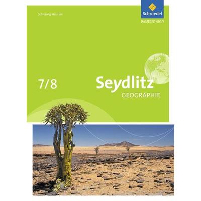Seydlitz Geographie - Ausgabe 2014 für Schleswig-Holstein, Gebundene Ausgabe von Eva Farbowski,Wilfried D. John,Stefanie Bechmann,Jan Warnecke,Jan