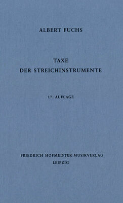 Friedrich Hofmeister Verlag Taxe der Streichinstrumente