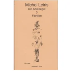 Fibrillen, Belletristik von Michel Leiris