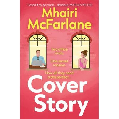 Cover Story, Taschenbuch von Mhairi McFarlane, HarperCollins