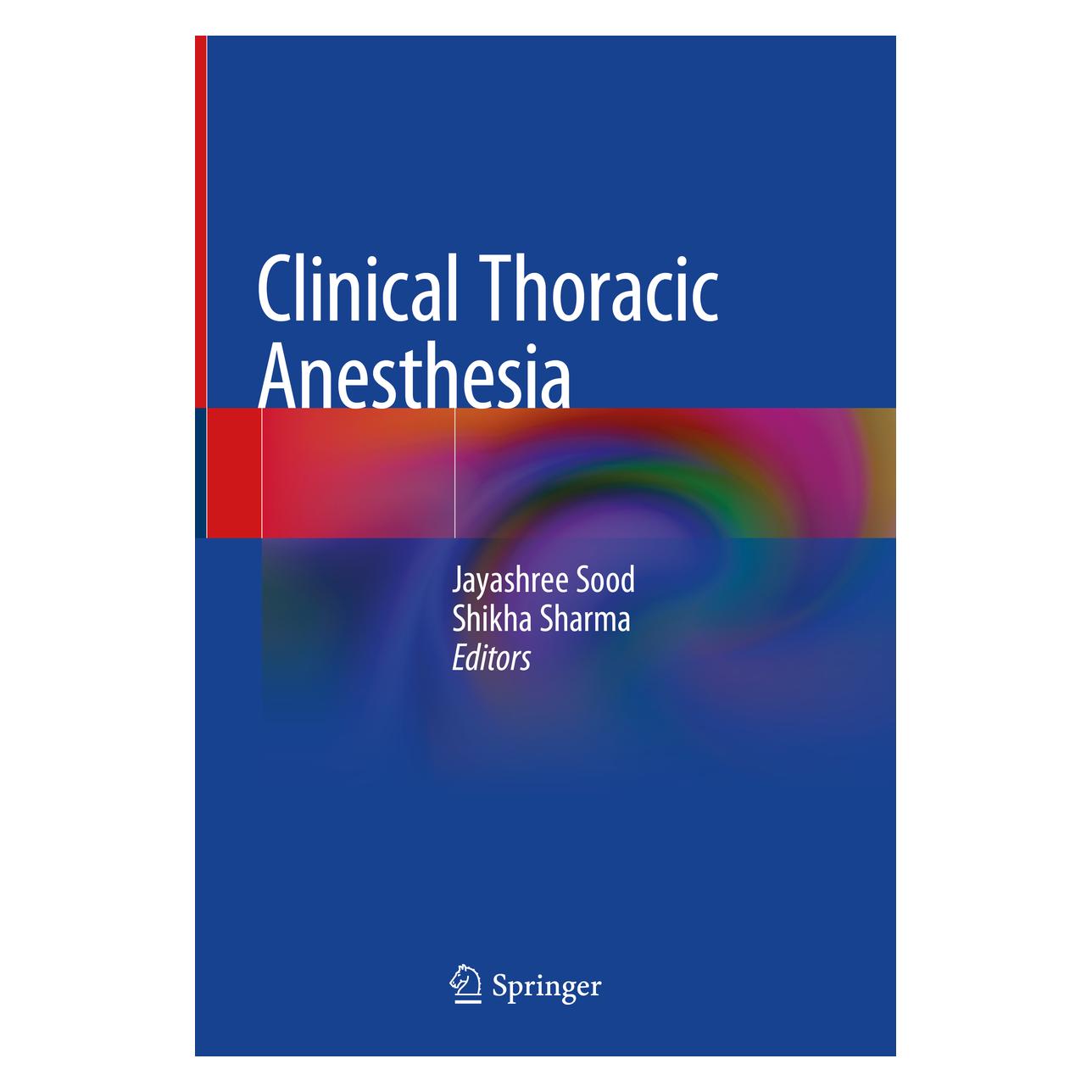Springer Clinical Thoracic Anesthesia (Englisch, Hardcover, Jayashree Sood, Shikha Sharma) (71874476)