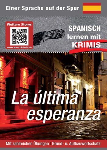 Petra Balzer - La última esperanza: Sprachen lernen mit Krimis - Preis vom 17.10.2026 19:25:27 h