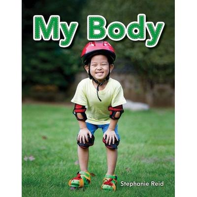 My Body, Taschenbuch von Stephanie Reid, Teacher Created Materials, Inc, 978-1-4333-2367-6