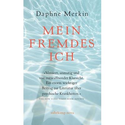 Mein fremdes Ich, Taschenbuch von Daphne Merkin, Suhrkamp, 978-3-518-46866-1