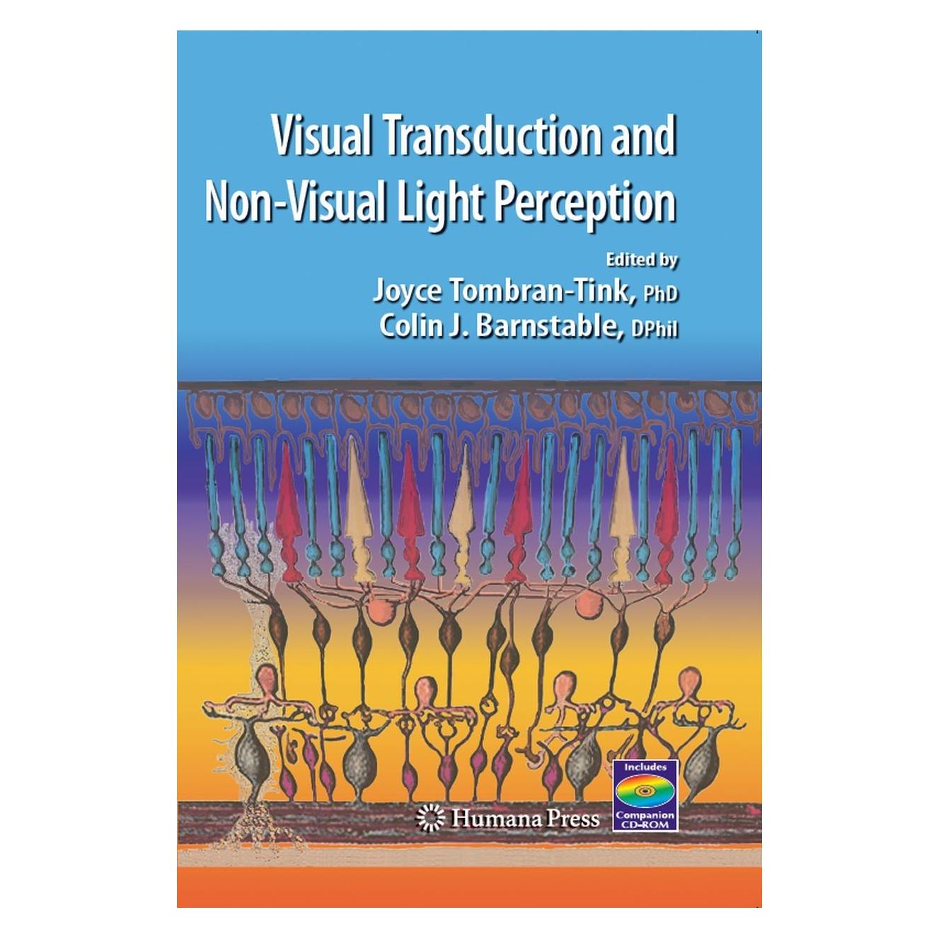 Humana Press Visual Transduction And Non-Visual Light Perception (9781588299574)