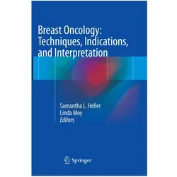 Breast Oncology: Techniques, Indications, and Interpretation, Fachbücher
