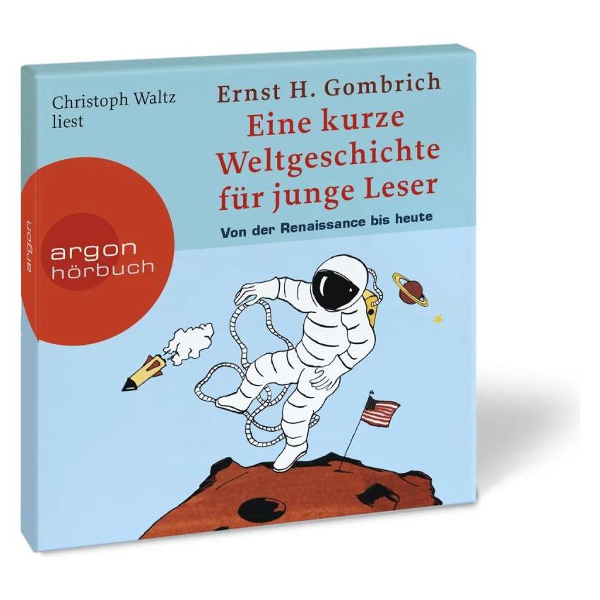 Argon Hörbuch Eine kurze Weltgeschichte für junge Leser: Von der R (Christoph Waltz, Ernst H. Gombrich, Deutsch) (86610-099-2)