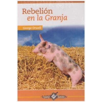 Rebelion En La Granja, Taschenbuch von George Orwell, EPOCA, 978-970-627-350-5