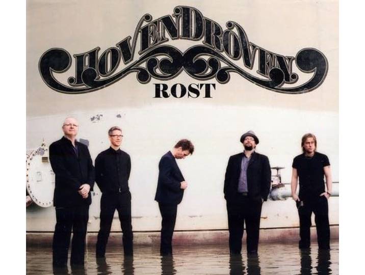 Hoven Droven - Rost