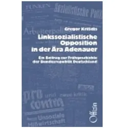 Linkssozialistische Opposition in der Ära Adenauer, Fachbücher von Gregor Kritidis