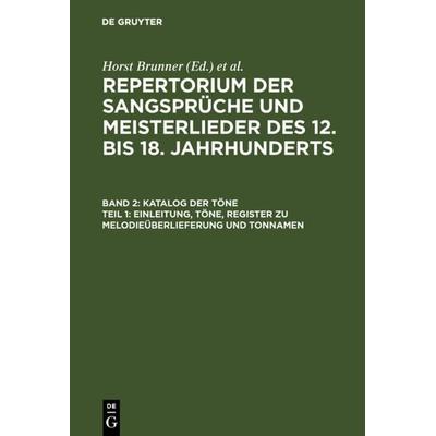 Katalog der Töne: Bd. 2,1 Einleitung, Töne, Register zu Melodieüberlieferung und Tonnamen; Bd. 2,2 Register zu den Tonschemata, Gebundene Ausgabe von