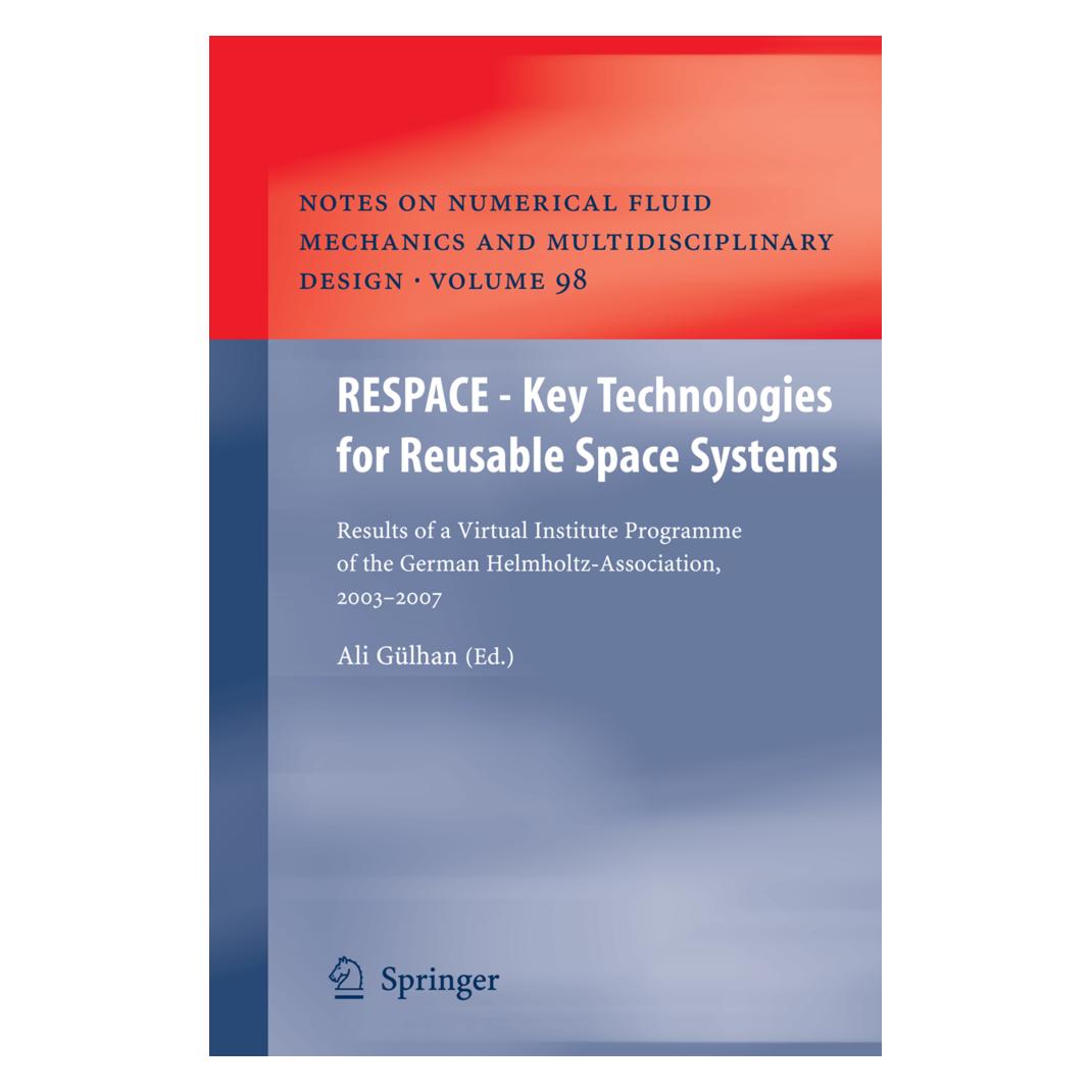 Springer RESPACE - Key Technologies for Reusable Space Systems (Englisch, Softcover, Ali Gülhan) (55375488)