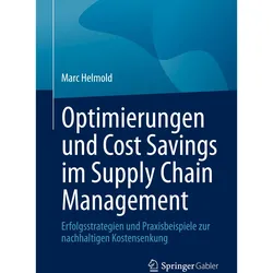 Optimierungen und Cost Savings im Supply Chain Management, Fachbücher von Marc Helmold