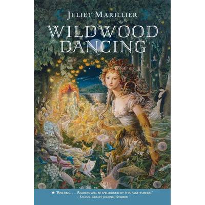 Wildwood Dancing, Taschenbuch von Juliet Marillier, Random House Childrens Books US, 978-0-375-84474-4