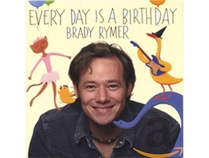 Every Day Is a Birthday