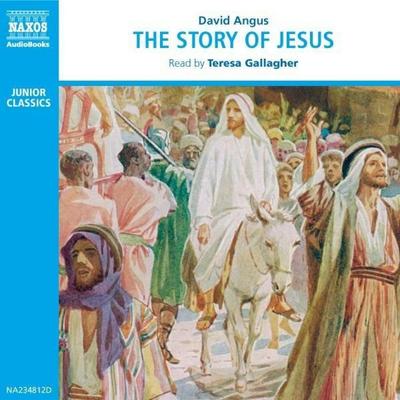 The Story of Jesus - David Angus, Audio, 4056198004364