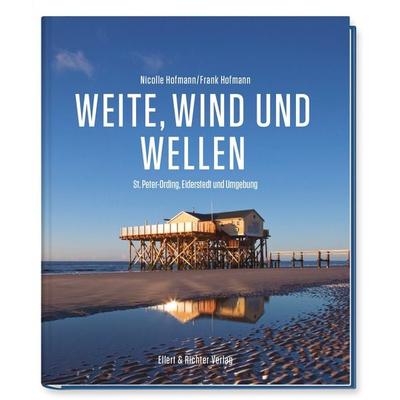 Weite, Wind und Wellen, Gebundene Ausgabe von Nicolle Hofmann,Frank Hofmann, Ellert & Richter Verlag, 978-3-8319-0837-0