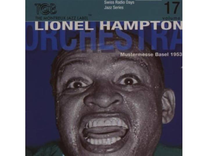 Lionel - Orchestra Part 1 Hampton - Radio Days Volume 17 - Basel 1953