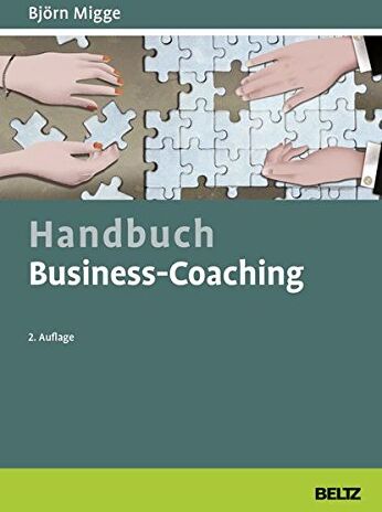 Björn Migge - Handbuch Business-Coaching (Beltz Weiterbildung) - Preis vom 10.10.2026 11:48:34 h
