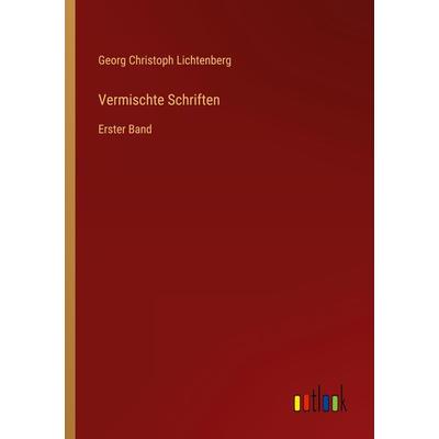 Vermischte Schriften, Taschenbuch von Georg Christoph Lichtenberg, Outlook, 978-3-368-03026-1