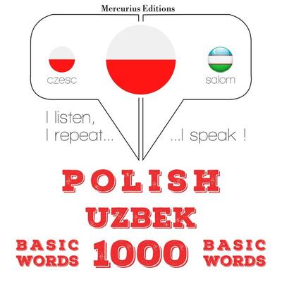 Polski - uzbeckie: 1000 podstawowych słów - JM Gardner, Audio, 9782821132245