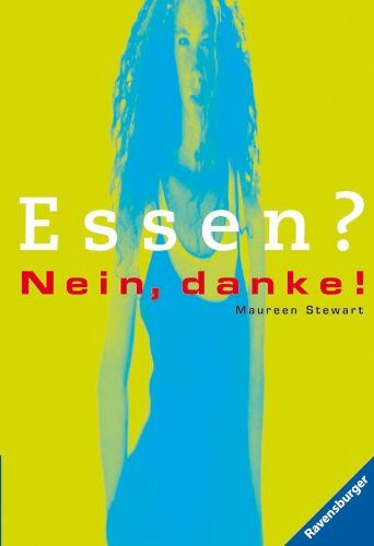 Maureen Stewart - Essen? Nein, danke! - Preis vom 17.10.2026 19:25:27 h