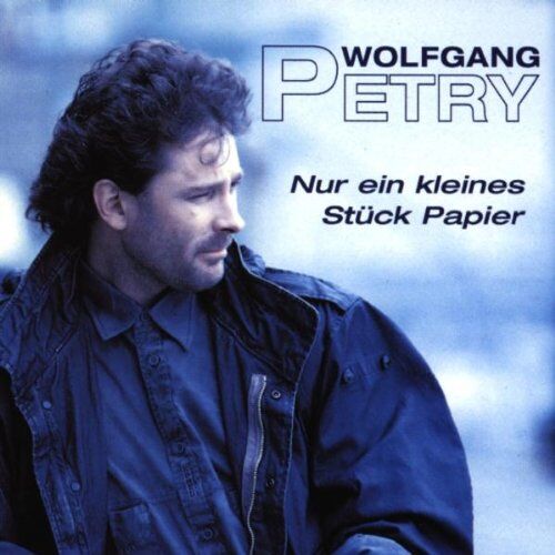 Wolfgang Petry - Nur Ein Kleines Stück Papier - Preis vom 30.09.2026 09:01:18 h