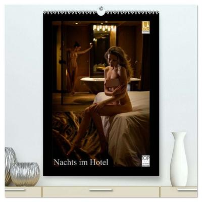 Nachts im Hotel (hochwertiger Premium Wandkalender 2026 DIN A2 hoch), Kunstdruck in Hochglanz