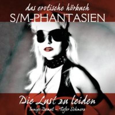 S/M-Phantasien: Die Lust zu leiden - Linda Freese, Audio, 9783798605787
