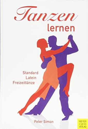 Peter Simon - Tanzen lernen: Standard, Latein und Freizeittänze - Preis vom 07.10.2026 11:45:10 h