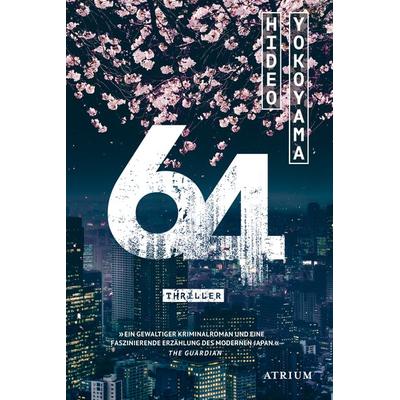 64, Taschenbuch von Hideo Yokoyama, Atrium Verlag AG