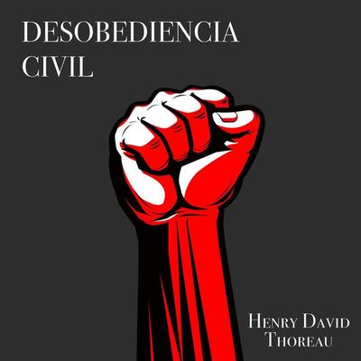 Desobediencia Civil - Henry David Thoreau, Audio, 9781669661399
