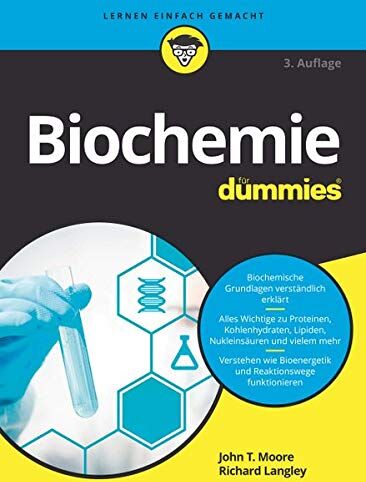 Moore, John T. - Biochemie für Dummies - Preis vom 11.10.2026 03:10:56 h
