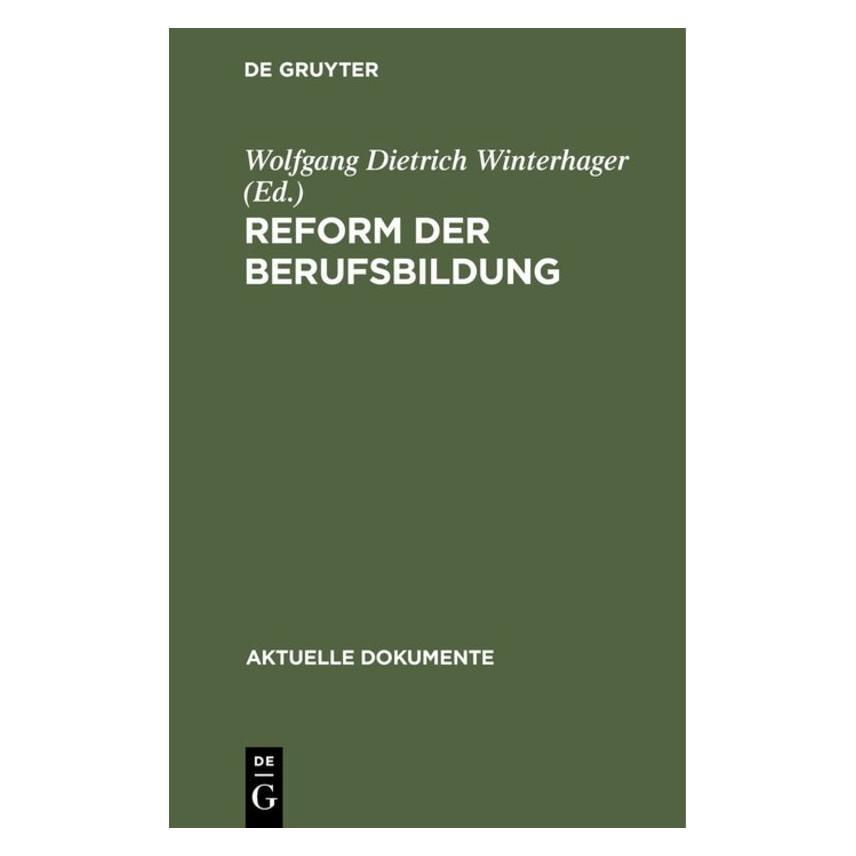 De Gruyter Reform Der Berufsbildung Ado (Deutsch, Hardcover, Wolfgang Dietrich Winterhager) (67765124)