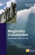 Elmar Good - Magisches Graubünden: Wanderungen zu Orten der Kraft - Preis vom 09.10.2026 07:28:09 h