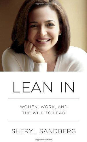 Sheryl Sandberg - Lean In: Women, Work, and the Will to Lead - Preis vom 10.10.2026 11:48:34 h