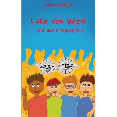 Luke von Wizik 6, Taschenbuch von Wilma Müller, BoD – Books on Demand, 978-3-695-71524-4