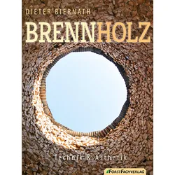 Brennholz – Technik & Ästhetik
