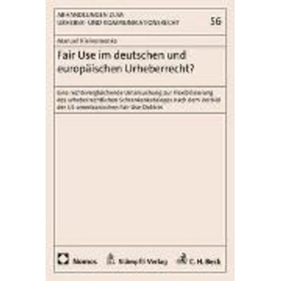 Fair Use im deutschen und europäischen Urheberrecht?, Taschenbuch von Manuel Kleinemenke, Stämpfli Verlag AG, 978-3-7272-7736-8