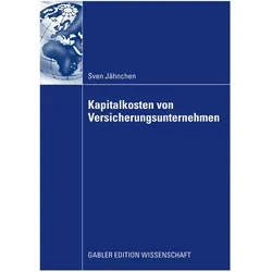 Kapitalkosten von Versicherungsunternehmen, Fachbücher von Sven Jähnchen