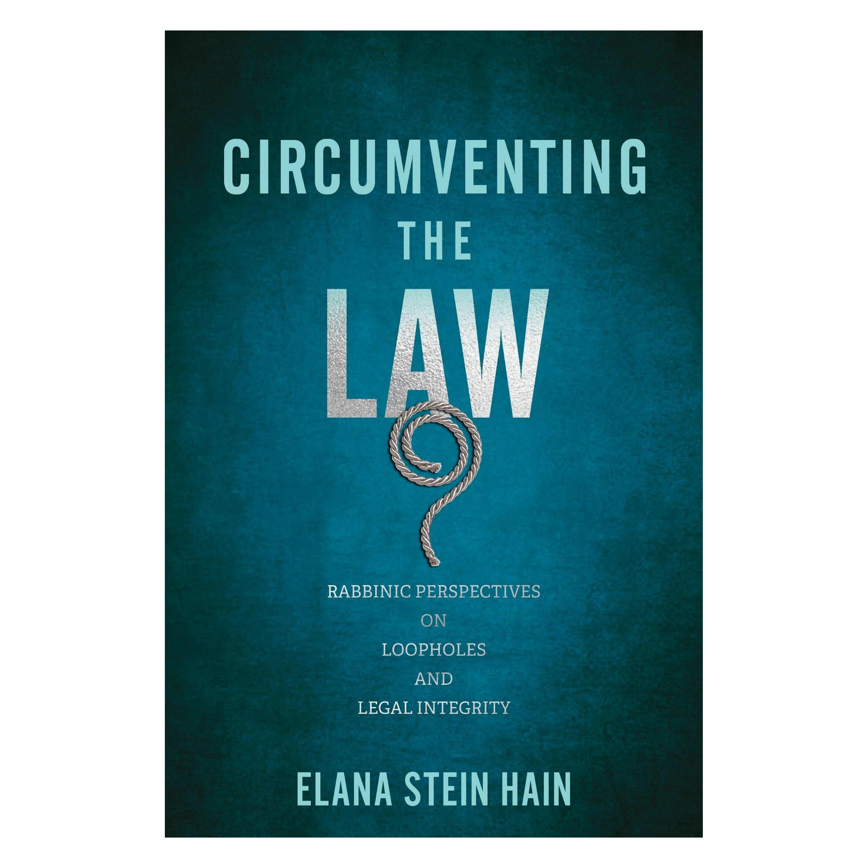 University Of Pennsylvania Circumventing the Law (Englisch, Elana Stein Hain) (65884586)