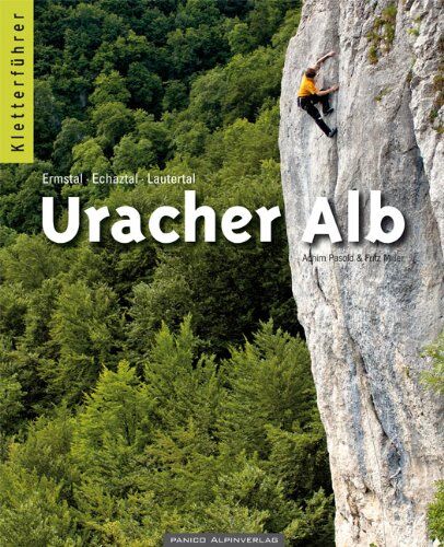 Achim Pasold - Kletterführer Mittelgebirge Uracher Alb: Ermstal, Echaztal, Lautertal - Preis vom 30.09.2026 22:30:23 h