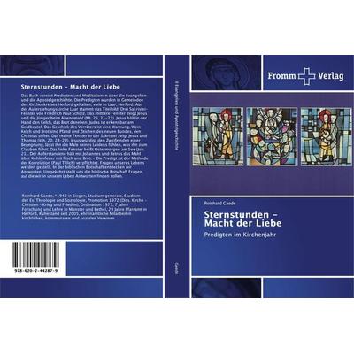 Sternstunden - Macht der Liebe, Taschenbuch von Reinhard Gaede, Fromm Verlag, 978-620-2-44287-9