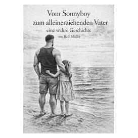Bod Vom Sonnyboy zum alleinerziehenden Vater (Deutsch, Ralf Müller) (76361884)