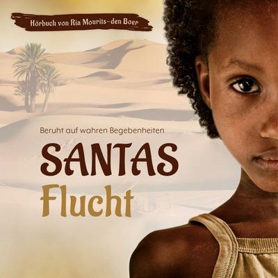 Santas Flucht - Ria Mourits-den Boer, Audio, 4260614061279