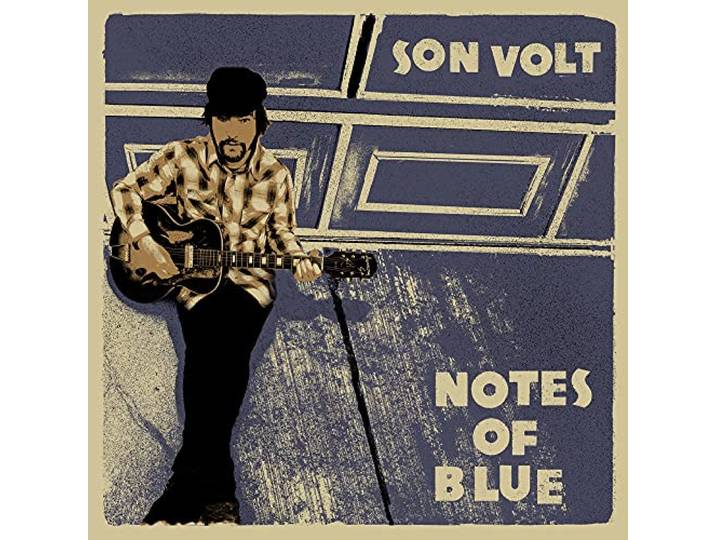 Son Volt - Notes Of Blue